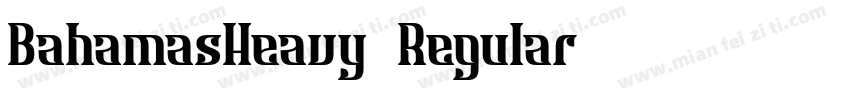 BahamasHeavy Regular字体转换